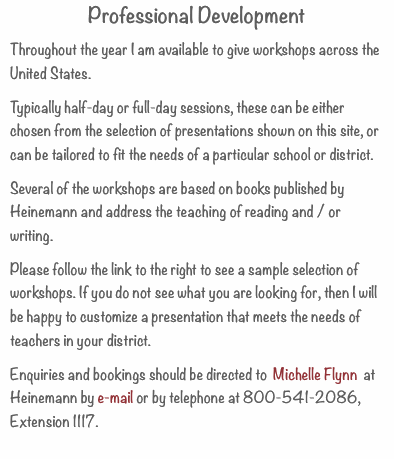 Professional Development  Throughout the year I am available to