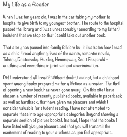 My Life as a Reader  When I was ten years old, I was in the car