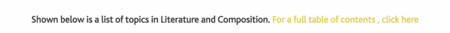  Shown below is a list of topics in Literature and Composition.