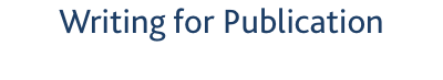 Writing for Publication