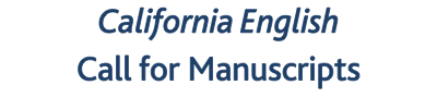 California English Call for Manuscripts