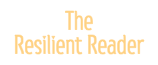 The  Resilient Reader