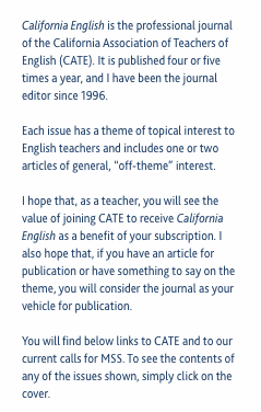  California English is the professional journal of the Californ