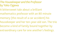 The Housekeeper and the Professor by Yoko Ogawa A bittersweet t