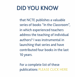DID?YOU?KNOW  that NCTE publishes a valuable series of books &ldquo;I
