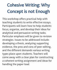 Cohesive Writing: Why Concept is not Enough  This workshop offe